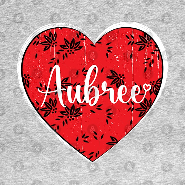 I Love aubree First Name I Heart aubree by ArticArtac